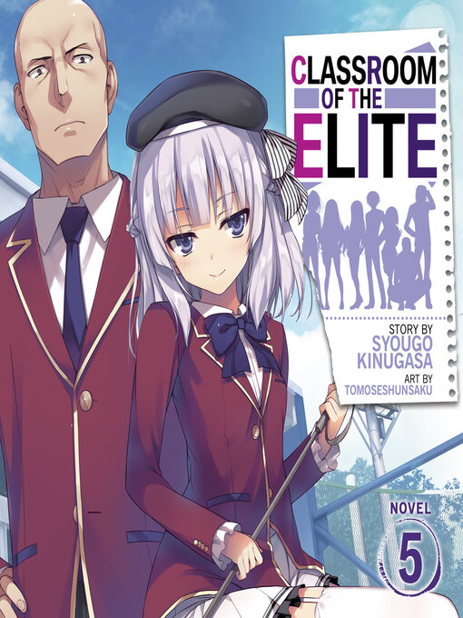 Title details for Classroom of the Elite, Volume 5 by Syougo Kinugasa - Available